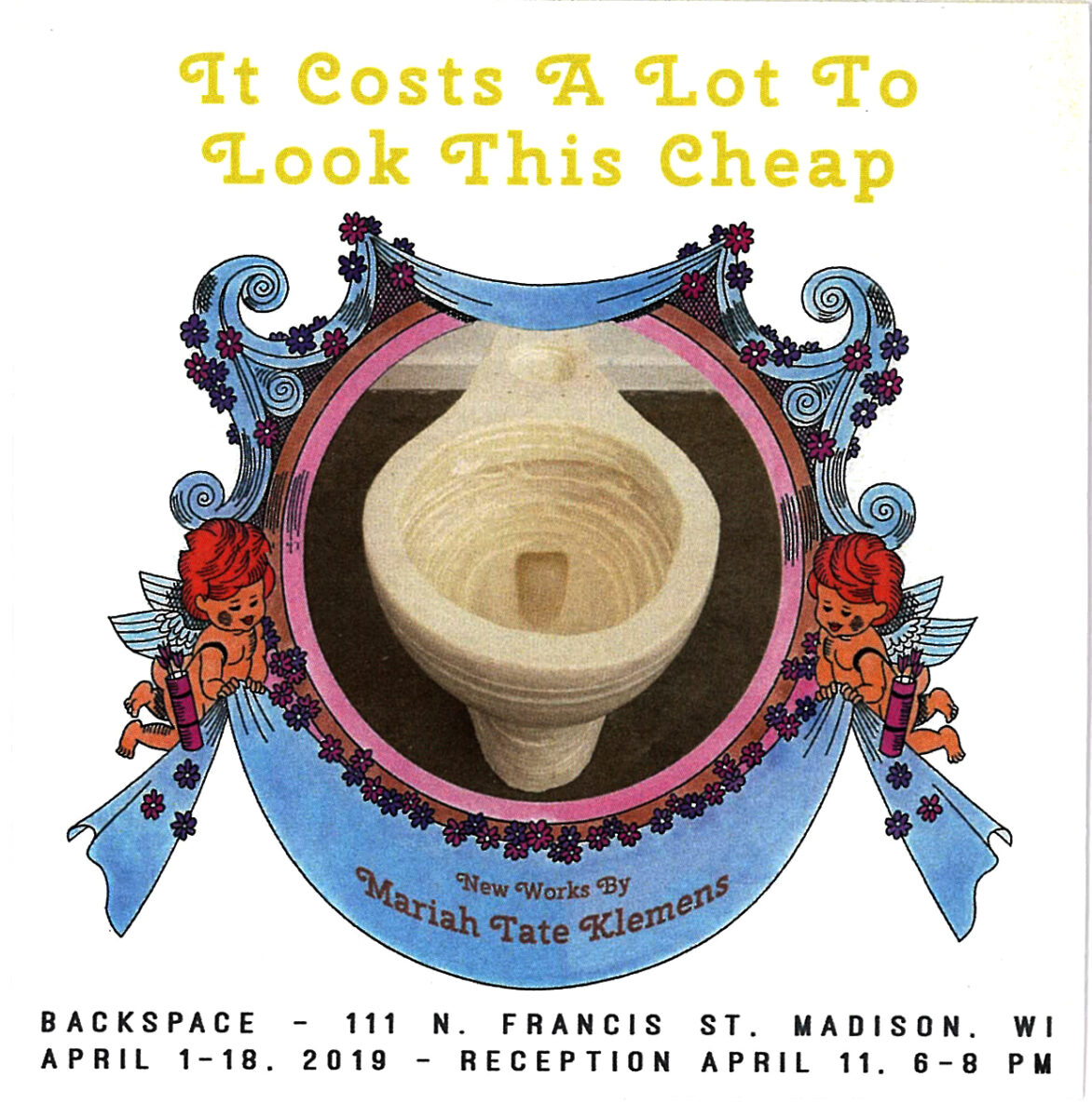 It Costs A Lot To Look This Cheap Master of Fine Arts Exhibition by Mariah Tate Klemens UW ART
