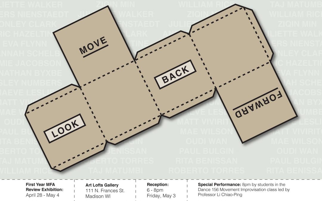 Look Back, Move Forward: First Year MFA Review Exhibition